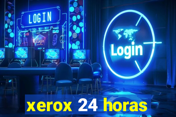 xerox 24 horas